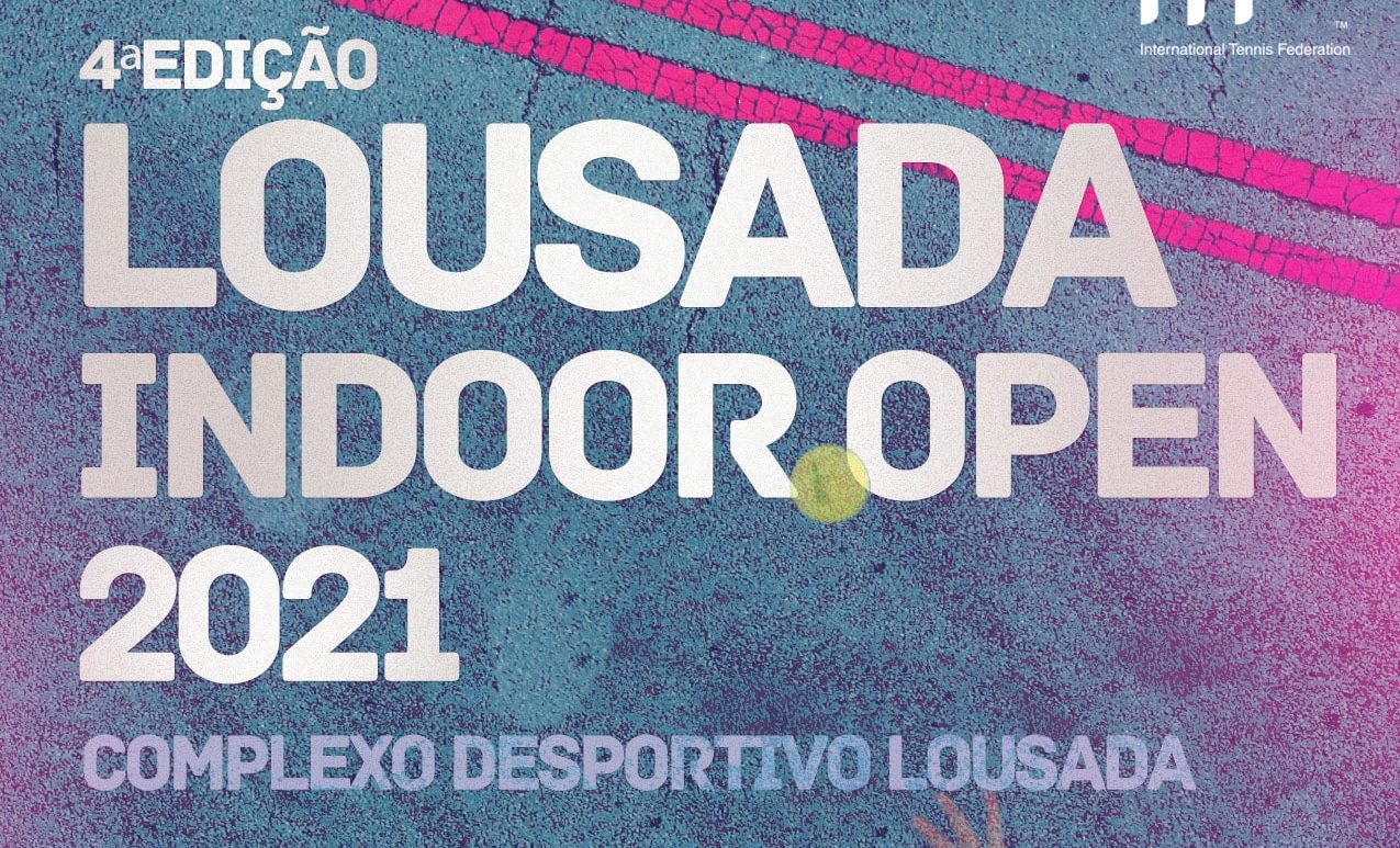 https://tenislousada.com/wp-content/uploads/2021/11/Lousada-Indoor-Open-2021-Cópia-min-e1637403117199.jpg
